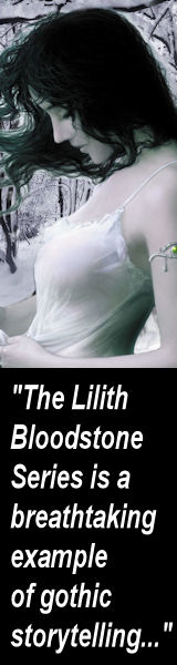 The Lilith Bloodstone Series - Gothic Storytelling